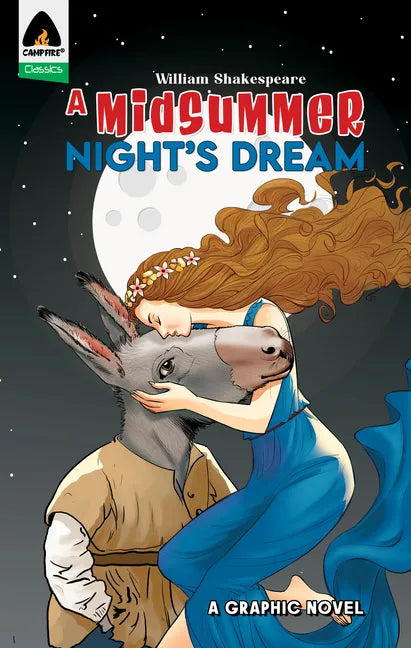 A Midsummer Night's Dream: A Graphic Novel - Paperback