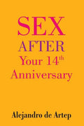 Sex After Your 14th Anniversary - Paperback