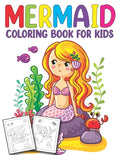 Mermaid Coloring Book for Kids: Unlimited Fun Activity Book for Children Featuring Beautiful Mermaids and Amazing Sea Life Coloring Pages - Paperback