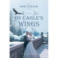 On Eagle's Wings: Book 3 - Paperback