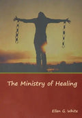The Ministry of Healing - Paperback