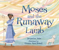 Moses and the Runaway Lamb - Paperback