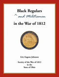 Black Regulars and Militiamen in the War of 1812 - Paperback