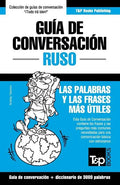 Guía de Conversación Español-Ruso y vocabulario temático de 3000 palabras - Paperback