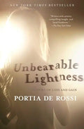 Unbearable Lightness: A Story of Loss and Gain - Paperback