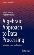 Algebraic Approach to Data Processing: Techniques and Applications - Hardcover