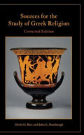 Sources for the Study of Greek Religion, Corrected Edition - Hardcover