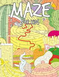 Maze for Kids: The Amazing Various Foods Mazes Puzzle Game Activity Books for Kids - Paperback