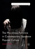The Monstrous-Feminine in Contemporary Japanese Popular Culture - Paperback
