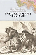 The Great Game, 1856-1907: Russo-British Relations in Central and East Asia - Paperback