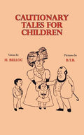 Cautionary Tales for Children - Hardcover