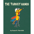 The Turkey Hands - Paperback