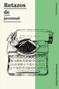 Retazos de juventud - Paperback