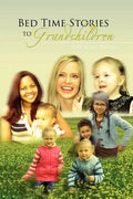 Bed Time Stories to Grandchildren - Paperback