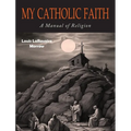 My Catholic Faith - Hardcover
