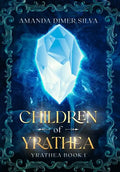 Children of Yrathea - Hardcover