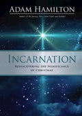 Incarnation: Rediscovering the Significance of Christmas - Paperback