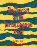 The Clever Boy and the Terrible, Dangerous Animal - Paperback