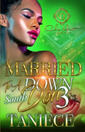 Married To A Down South Don 3: The Finale - Paperback