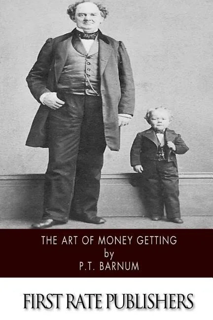 The Art of Money Getting - Paperback