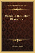 Studies In The History Of Venice V1 - Paperback