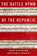 Battle Hymn of the Republic: A Biography of the Song That Marches on - Hardcover