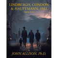 Lindbergh, Condon & Hauptmann 1932 - Paperback