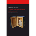 Liebre Con Ojos de ﾁmbar, La - Paperback