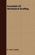 Essentials Of Mechanical Drafting - Paperback
