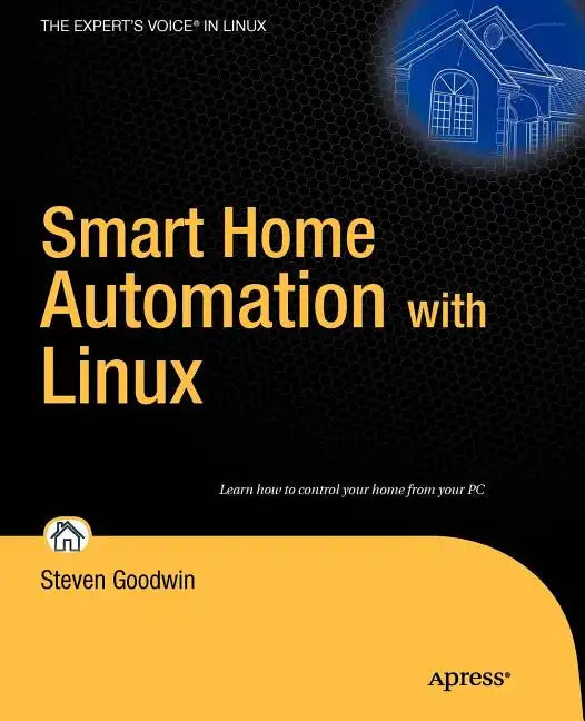 Smart Home Automation with Linux - Paperback