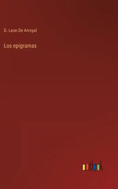 Los epigramas - Hardcover