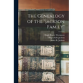 The Genealogy of the "Jackson Family" - Paperback