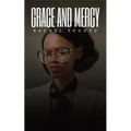 Grace and Mercy - Paperback