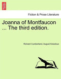 Joanna of Montfaucon ... the Third Edition. - Paperback