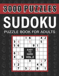 3000 Sudoku Puzzles Easy to Hard: 1000 Easy, 1000 Medium and 1000 Hard Sudoku Puzzles for Adults with Answer to Boost Your Brainpower, VOL.2 - Paperback