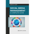 Social Media Management: A Complete Guide - Hardcover