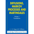 Diffusions, Markov Processes, and Martingales: Volume 1, Foundations - Paperback