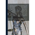 Instructions Concerning the Abatement and the Refunding of Taxes and Penalties Which Are Uncollectible, Abatable, Or Refundable Under the Provisions o - Paperback