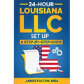 24-Hour Louisiana LLC Setup - Paperback