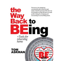 The Way Back To Being - Hardcover