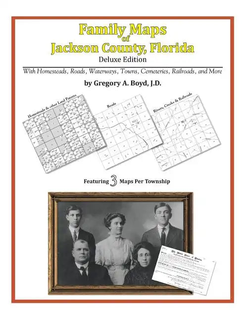 Family Maps of Jackson County, Florida - Paperback