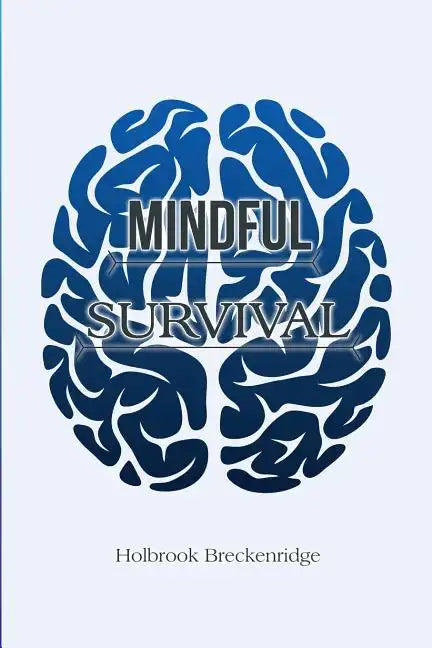 Mindful Survival - Paperback