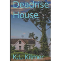 Deadrise House - Paperback