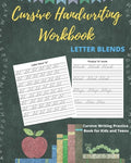 Cursive Handwriting Workbook Letter Blends: Cursive Writing Practice Book for Kids and Teens - Paperback