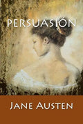 Persuasión: (Spanish Edition) - Paperback