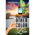 The Other Color of Love - Paperback