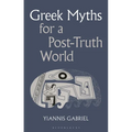 Greek Myths for a Post-Truth World - Paperback