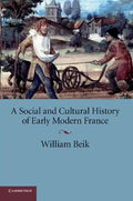 A Social and Cultural History of Early Modern France - Paperback