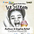 Ice Scream: A Mister Tongue Twister Story - Paperback