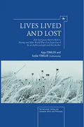 Lives Lived and Lost: East European History Before, During, and After World War II as Experienced by an Anthropologist and Her Mother - Paperback